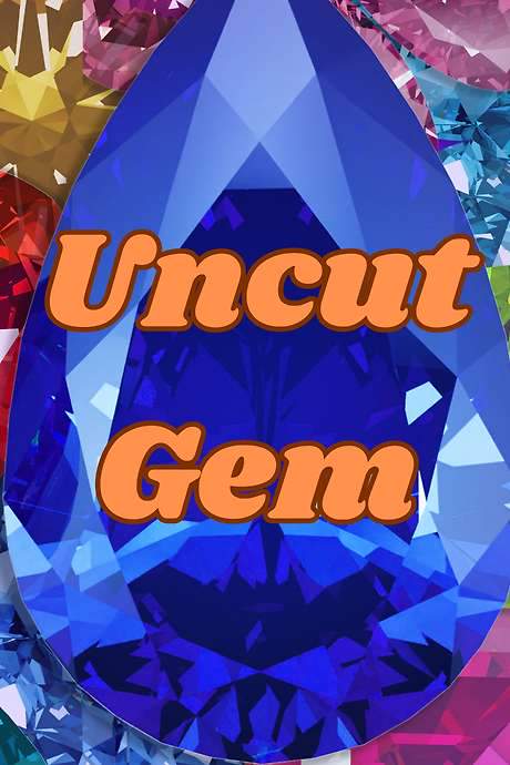 Uncut Gem